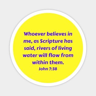 Bible Verse John 7:38 Magnet